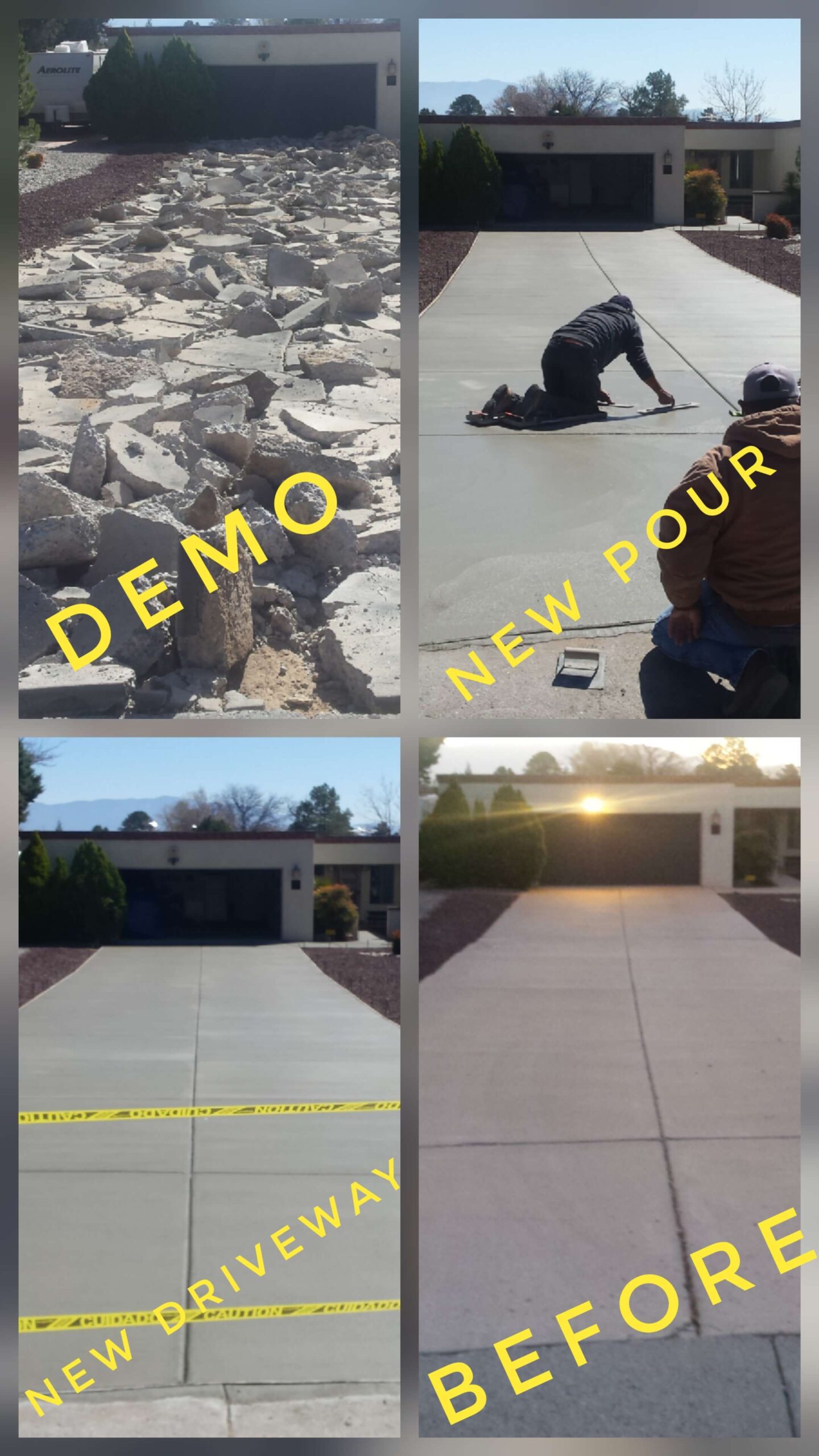 Driveway replacement project in Four Hills, Albuquerque, showing before demolition, concrete demolition, pouring, and finished new driveway
